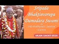 Sripada bhaktisvarupa damodara swami  srila prabhupadas spiritual scientist  arjun sakha dasa