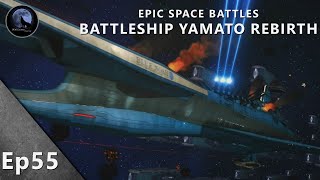 Epic Space Battles | Battleship Yamato Rebirth | Rebirth Yamato