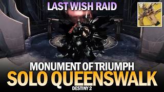 Solo Queenswalk in Monument of Triumph - Last Wish Raid [Destiny 2]