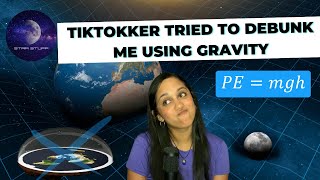 He Tried to Debunk Me Using Gravity, Here’s the Problem