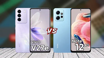 Vivo V27e vs Redmi Note 12 4G-Feature and Specification