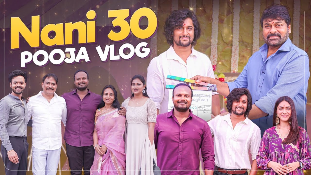 #Nani30 Pooja Ceremony Vlog | NANI | Mrunal Thakur | Nikhil Vijayendra Simha