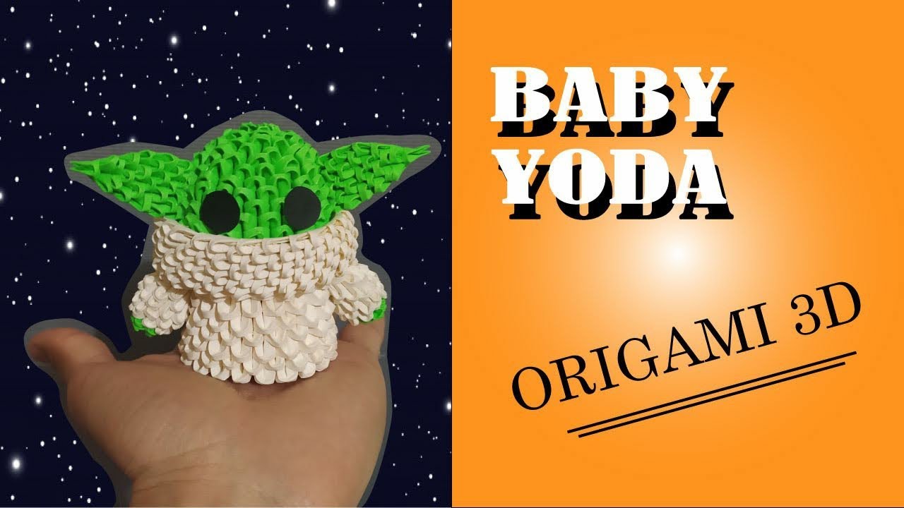 COMO HACER A BABY YODA EN ORIGAMI 3D YouTube