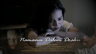 NAMAMU DALAM DOAKU - Wawan Sudjono Feat. Putri Similikitty [ ]