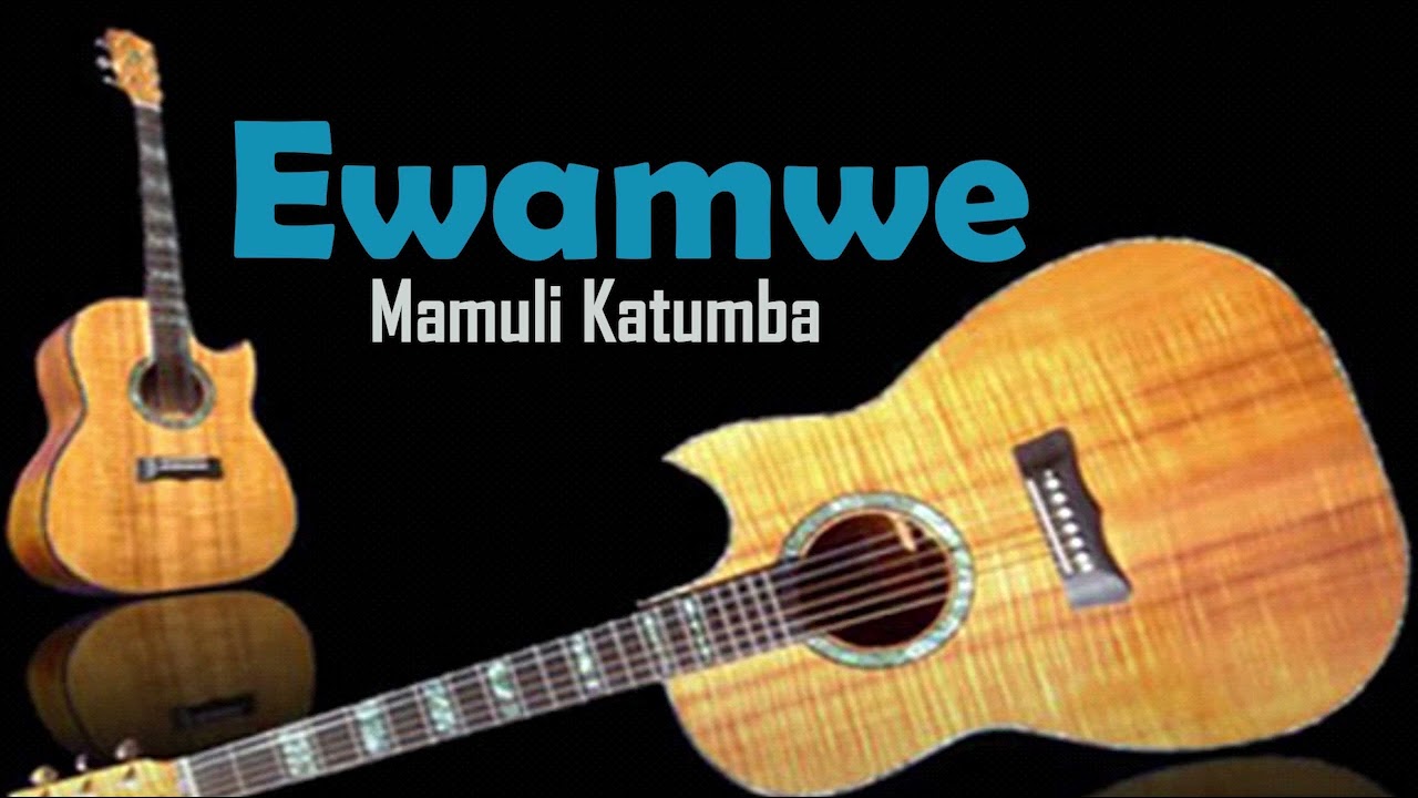 Guarda Ewamwe - Mamuli Katumba su YouTube Guarda Ewamwe - Mamuli Katumba su YouTube