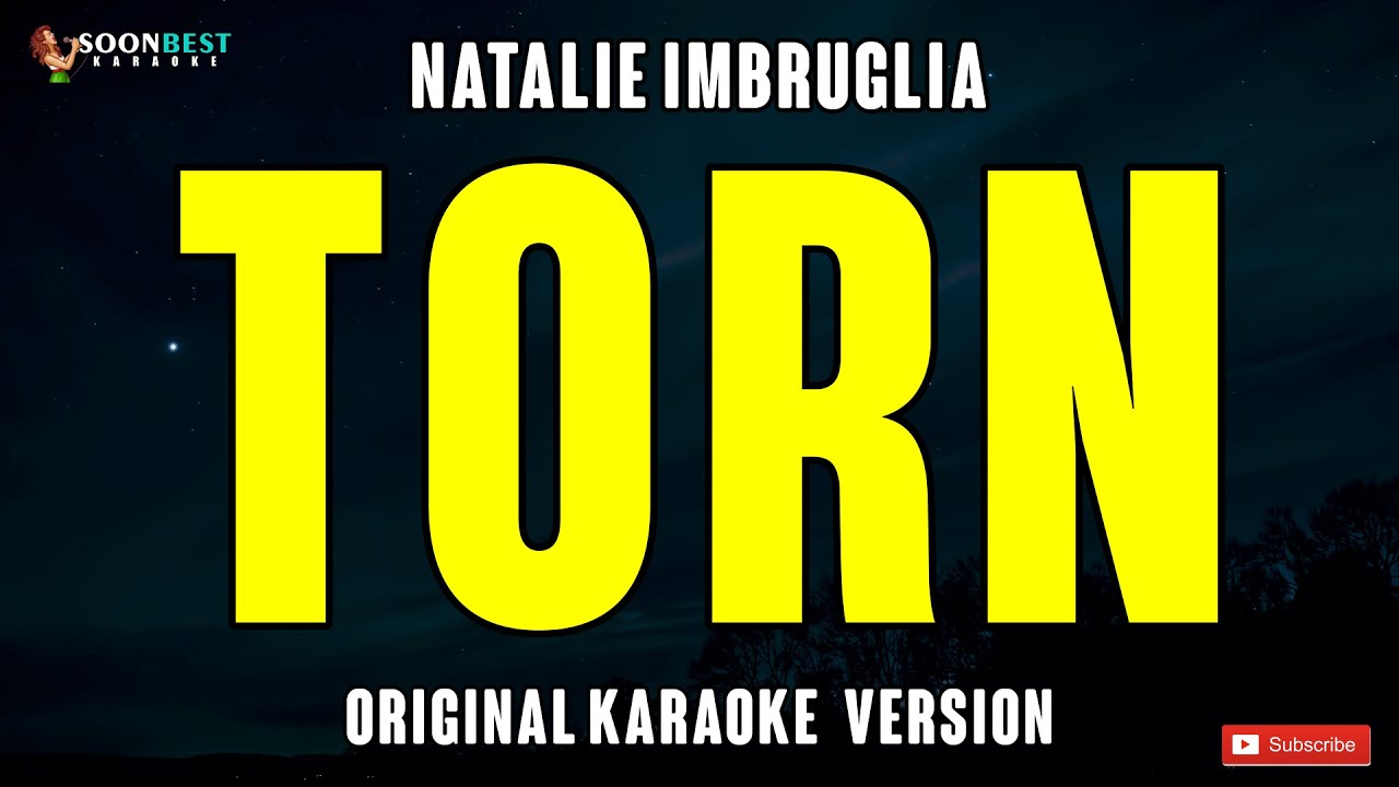 Torn - Natalie Imbruglia (Original Karaoke Version)