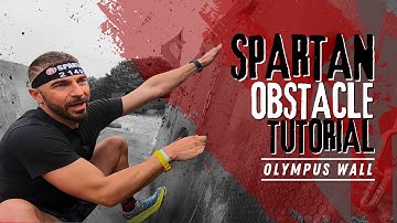 Spartan Obstacle Tutorial - Olympus Wall
