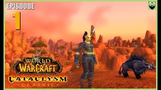 Let's Play World of Warcraft CATACLYSM - Orc Hunter Part 1 - Relaxing Immersive Gameplay Walkthrough