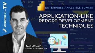 Application-Like Report Development Techniques | Enterprise Analytics Summit Session 1 screenshot 4