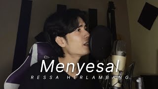 Ressa Herlambang - Menyesal Cover By Ferdi Ramadhan