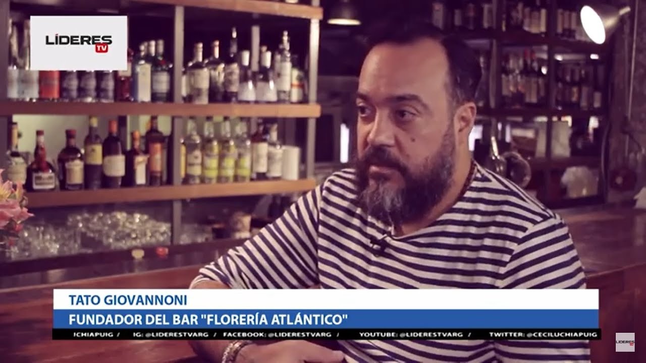 Programa Líderes TV - Entrevista a Tato Giovannoni, Fundador del Bar Florería Atlantico