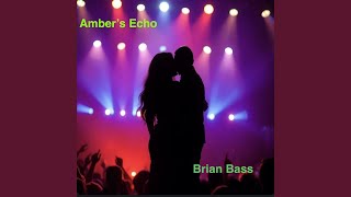 Amberβs Echo (Extended Version)