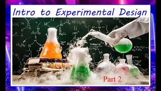 AP Statistics: Chapter 4, Video #5 - Intro to Experimental Design (Part 2)*