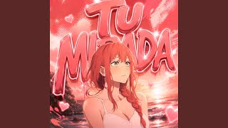 TU MIRADA (Slowed)