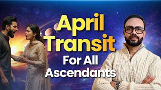 Major April 2026 Transits | How Your Life Will Change (All Signs)