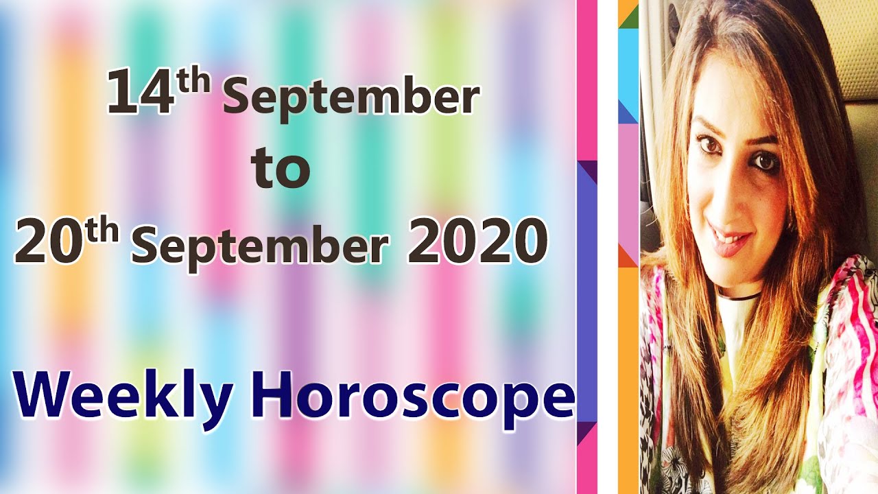 Weekly Horoscope from 14 September to 20 September 2020 by Sadia Arshad | Ye Hafta kaisa Rahe Ga