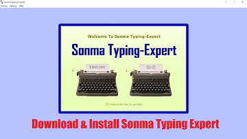 How to Download and Install Sonma Typing Expert Full Version In PC/Laptop 2024