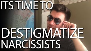 It’s time to destigmatize narcissistic personality disorder