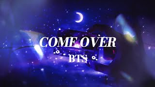 Bts (방탄소년단) - Come Over 