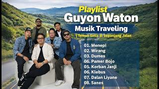 Playlist Guyon Waton Terbaik 2026 🎧 | Musik Traveling Temani Perjalananmu