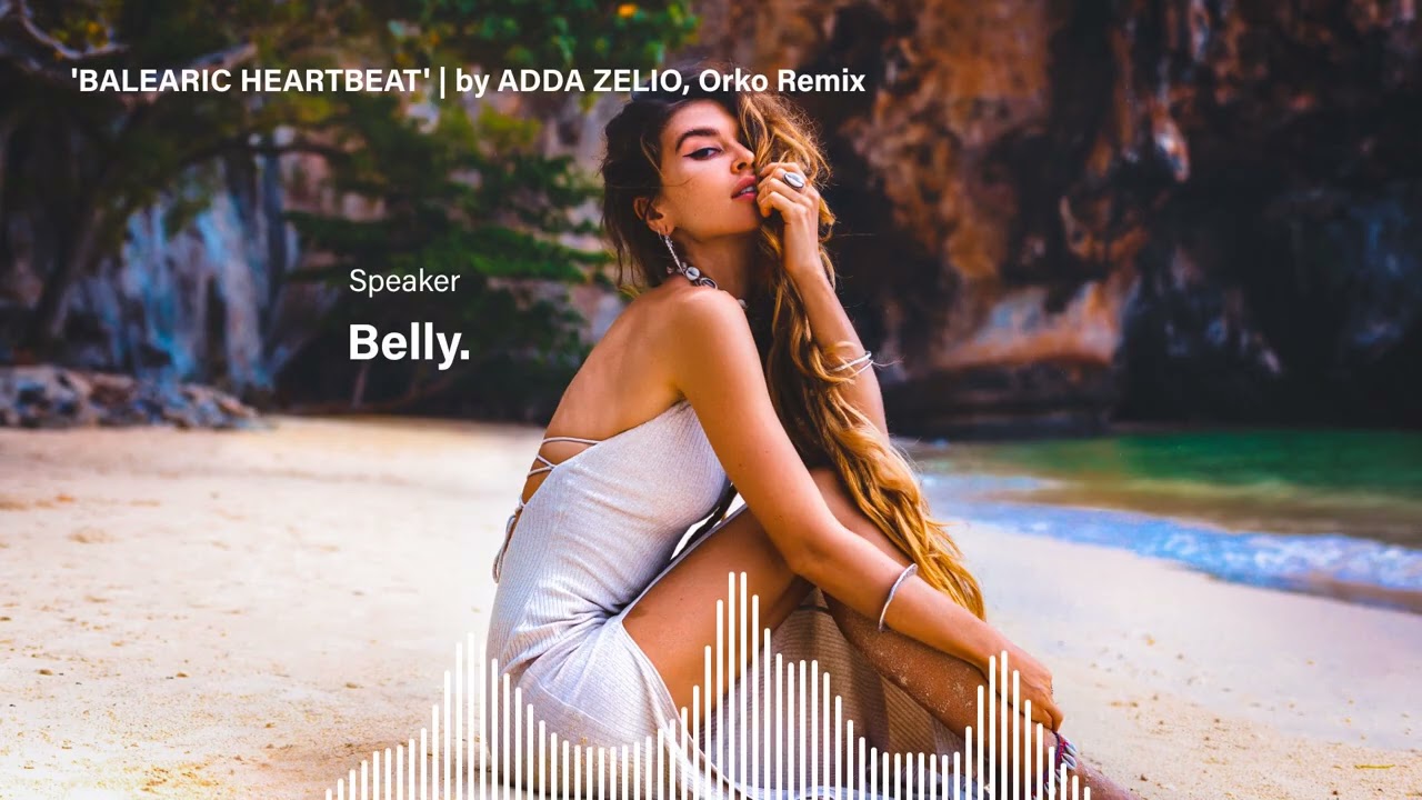 'BALEARIC HEARTBEAT' | by ADDA ZELIO, Orko Remix @AnamcaraSound