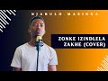 Zonke Izindlela Zakhe (Cover) - Njabulo Masinga Nceku