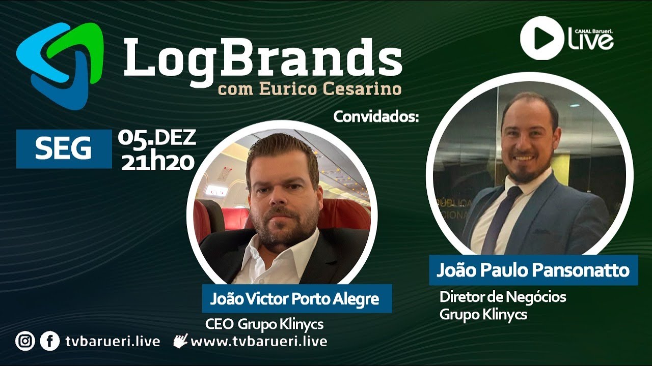 João Victor Porto Alegre E João Paulo Pansonatto | Programa Logbrands Com Eurico Cesarino #11