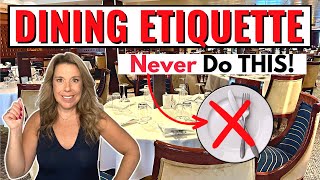 12 Cruise Dining Etiquette MISTAKES You