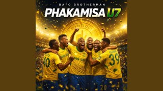 Phakamisa U7 (Sundowns Anthem)
