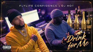 Fly Life Ft Dj Hot Drink For Me Prod By Sunny 