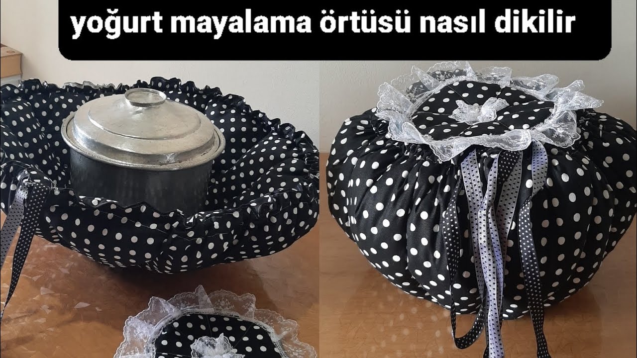 YOĞURT MAYALAMA ÖRTÜSÜ (AŞAMA AŞAMA ANLATIM )