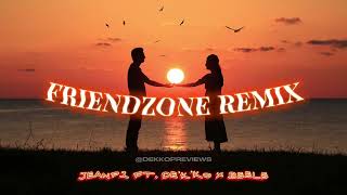 Friendzone Remix Ia  Jeanpi Ft Dekko  Bele