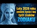 Luty 2026 roku zmieni życie i los tych znaków zodiaku.