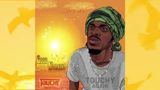Video thumbnail of "Touchy - Good Morning"
