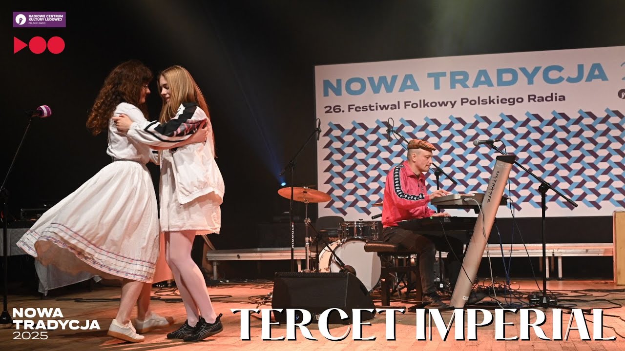 Nowa Tradycja 2025 | TERCET IMPERIAL