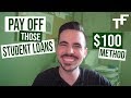 Paying Off Student Loan Debt  - $100 Method