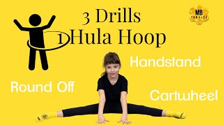 3 Drills, 1 Hula Hoop  [ROUND OFF, CARTWHEEL, HANDSTAND]  | Mila B
