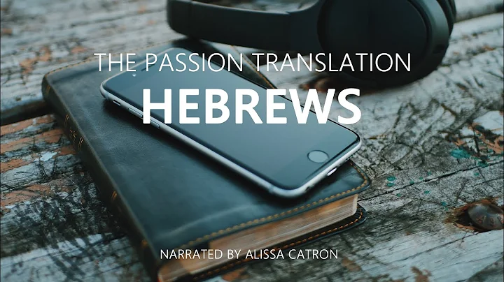 Hebrews|Passion Translation|Livi...  Faith