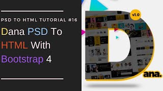 Dana Themeforest PSD To HTML With Bootstrap 4 Part-16 (Responsive Part-2)