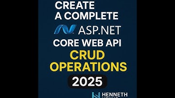 2025 ASP.NET Core 8 Web API Crash Course – Build CRUD REST API with EF Core 8