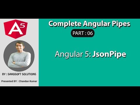 Part 6 - Complete Angular Pipes - JsonPipe