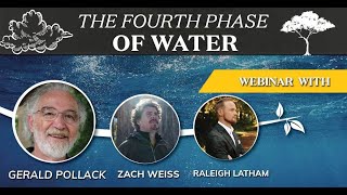 Uncovering the Secrets of Life - The 4th Phase of Water with Gerald Pollack