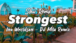 ADEM!!! DJ Milu - Strongest - Ina Wroldsen - ( New Remix )