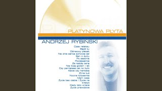 Video thumbnail of "Andrzej Rybiński - Nie Liczę Godzin i Lat"