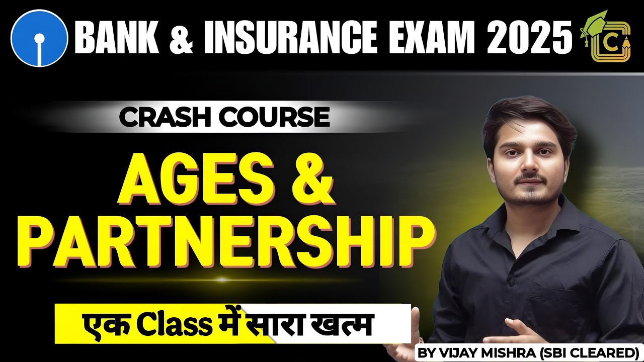 Complete Partnership & Ages Problems Shortcuts for Bank Exams 2025 | ONE SHOT by Vijay Mishra
