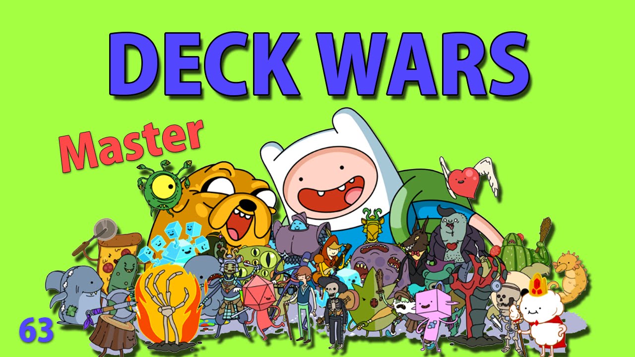 Adventure Time Card Wars DECK WARS Master 63 iOS Android YouTube