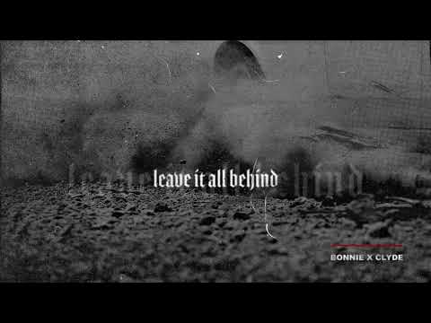 BONNIE X CLYDE - Leave It All Behind (Visualizer Video) [Ultra Music]