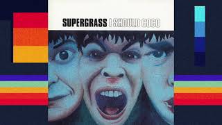 Supergrass - She’s So Loose