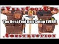 The Best Tool Belt Setup EVER!