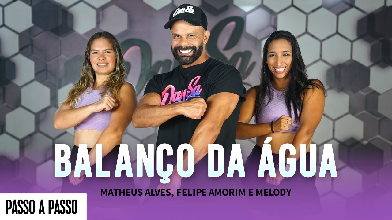 Vídeo Aula - Balanço da Água - Matheus Alves, Felipe Amorim e Melody - Dan-Sa (Coreografia)